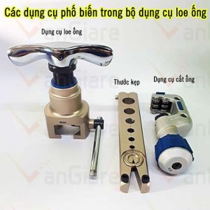 Hướng dẫn cách loe ống đồng 18 chuc nang cua cac dung cu loe ong